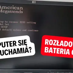 Komputer zapomina datę? Wymiana baterii BIOS krok po kroku