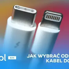 Jaki kabel do iPhone'a? Wybierz bezpieczny i szybki!