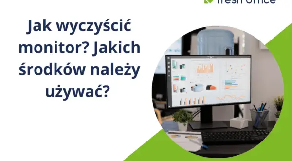 Czym umyć monitor? Płyn do szyb to błąd! Bezpieczny poradnik