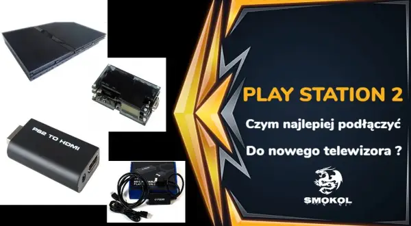 PS2 do HDMI: Jak podłączyć starą konsolę do nowego telewizora?