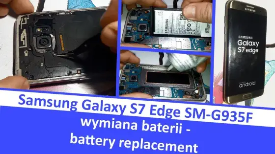 Wymiana baterii S7 Edge: Opłaca się? DIY czy serwis?